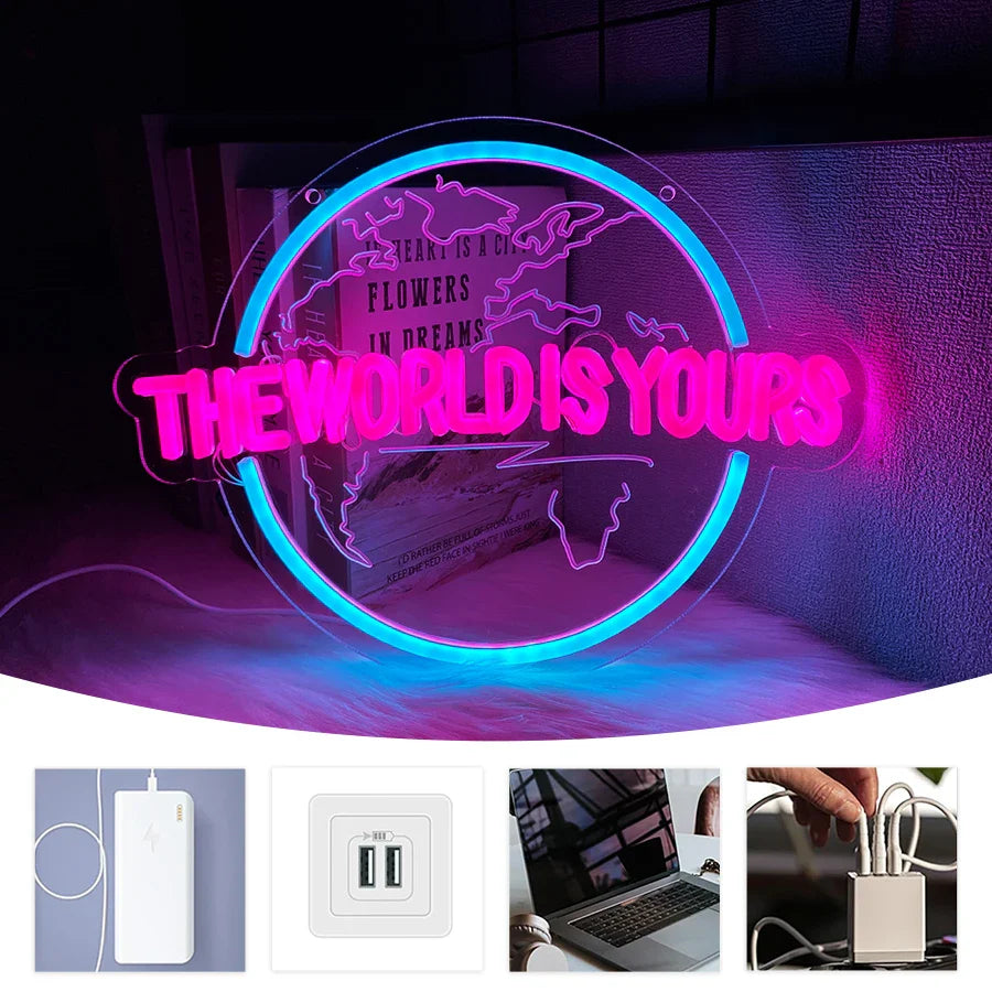 The World Is Yours Neon Globe Sign