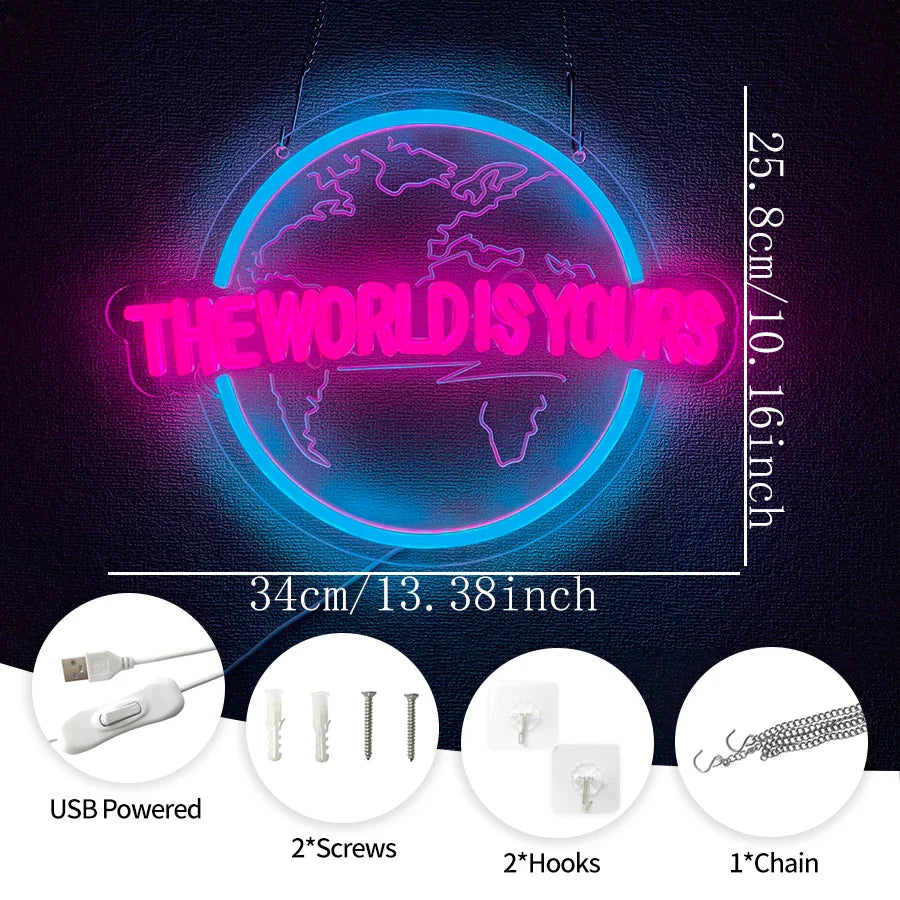 The World Is Yours Neon Globe Sign